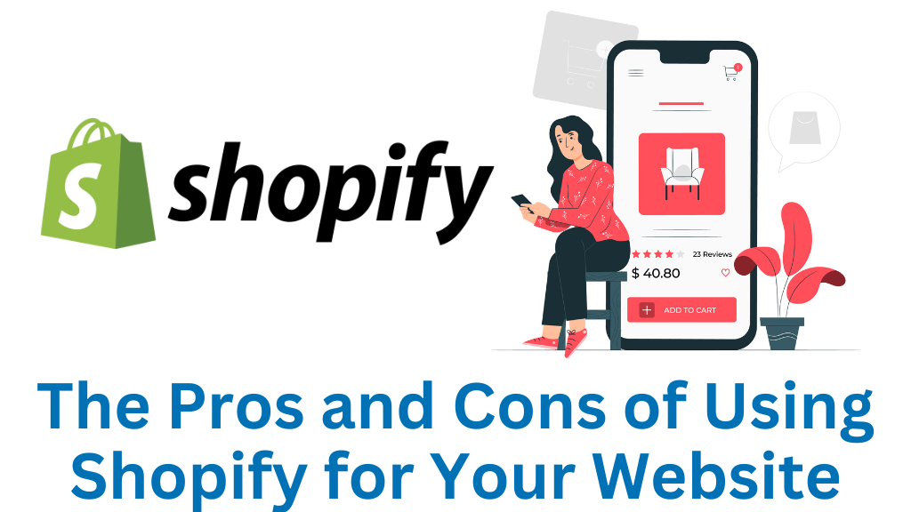 The Pros and Cons of Using Shopify for Your Website